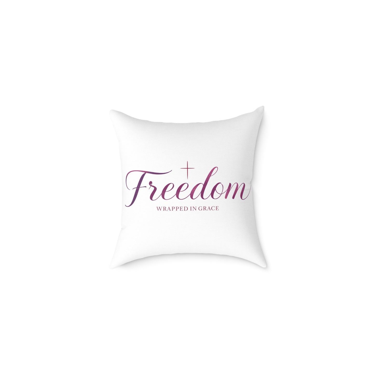 Freedom Wrapped in Grace Square Pillow — Inspirational Christian Decor