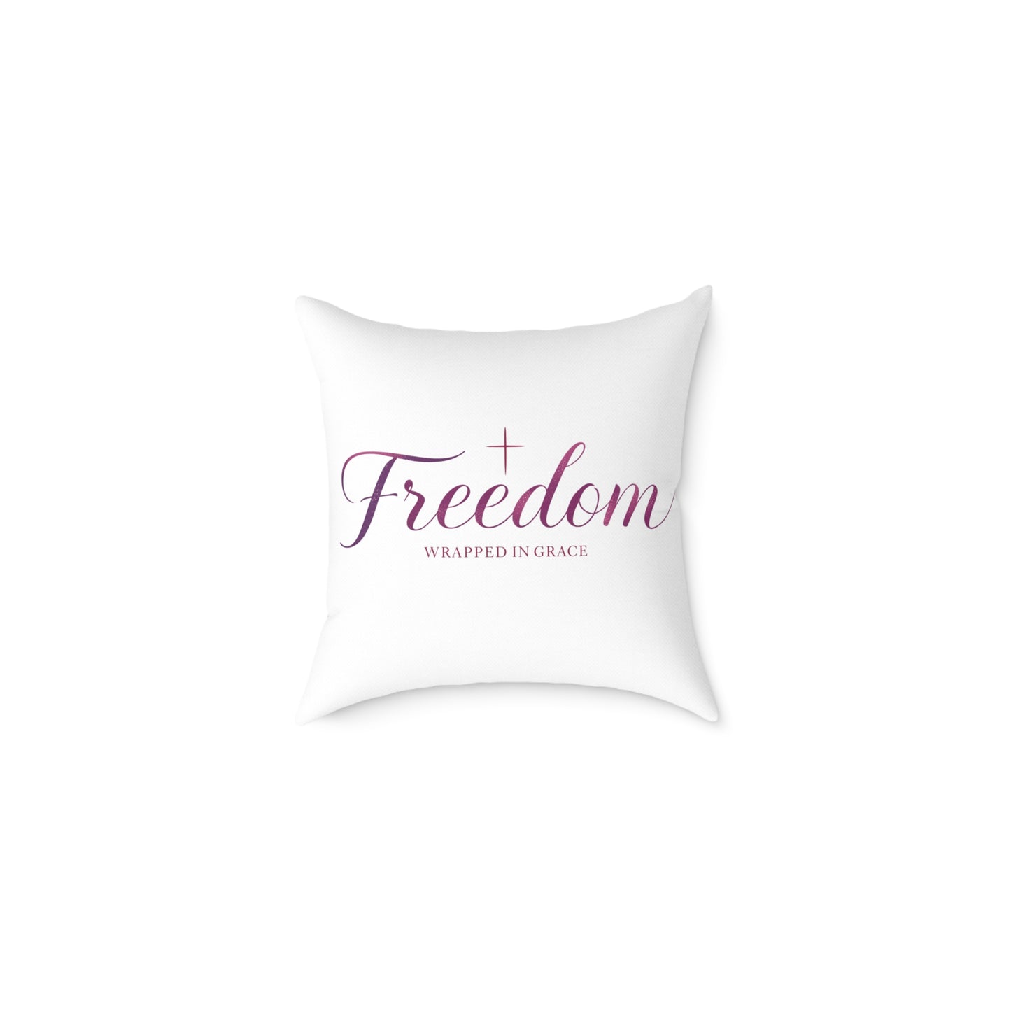 Freedom Wrapped in Grace Square Pillow — Inspirational Christian Decor